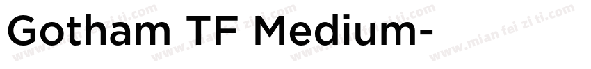 Gotham TF Medium字体转换